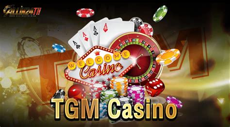 Tgm casino online